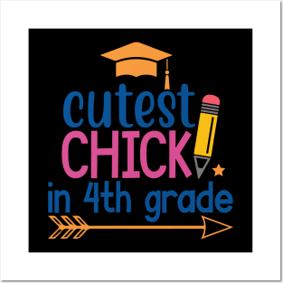 Cutest Chick in 4th Grade Posters and Art